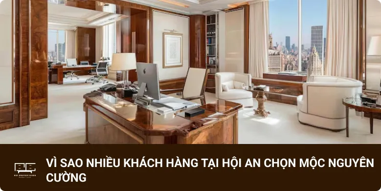Vì sao nhiều khách hàng tại Hội An chọn Mộc Nguyên Cường